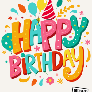 Bright and colourful birthday card front with "Happy Birthday" text and QR code for song